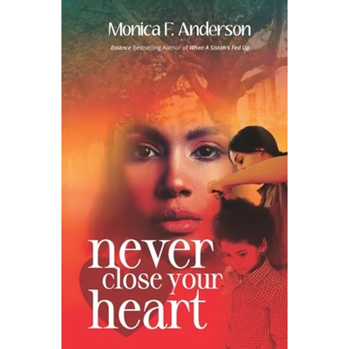 Never Close Your Heart