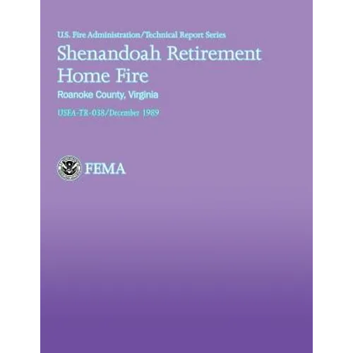 Shenandoah Retirement Home Fire, Roanoke County, Virginia