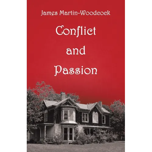 Conflict and Passion