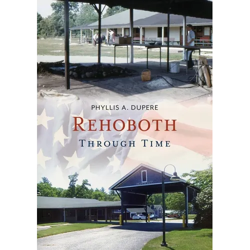 Rehoboth Through Time