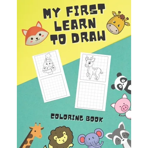 My First Learn To Draw Coloring Book: Practice for Kids with Pen Control, Activity Book