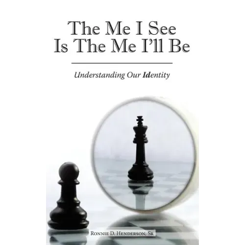 The Me I See Is the Me I'Ll Be: Understanding Our Identity