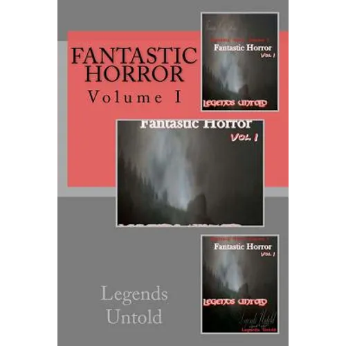 Fantastic Horror: Legends Untold