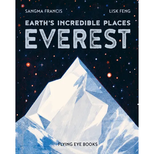 Earth's Incredible Places: Everest