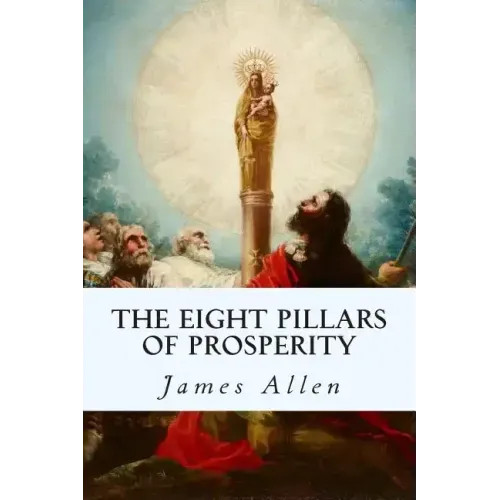 The Eight Pillars of Prosperity
