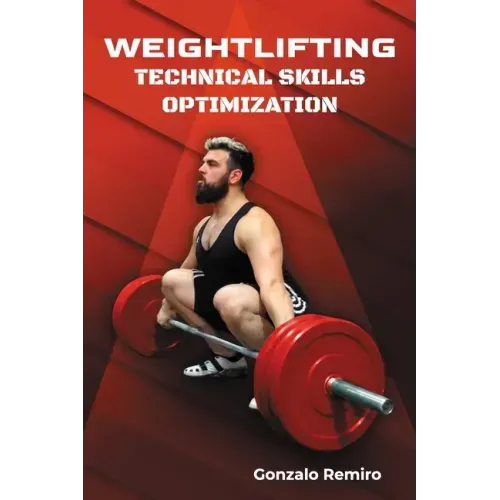 Weightlifting: Technical Skills Optimization