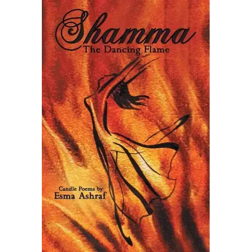 Shamma: The Dancing Flame