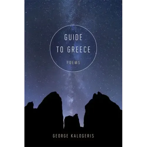Guide to Greece: Poems