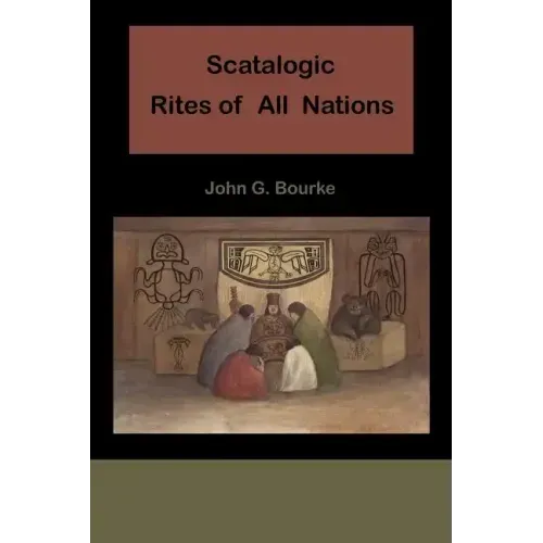 Scatalogic Rites of All Nations