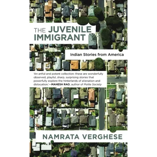 The Juvenile Immigrant: Indian Stories from America