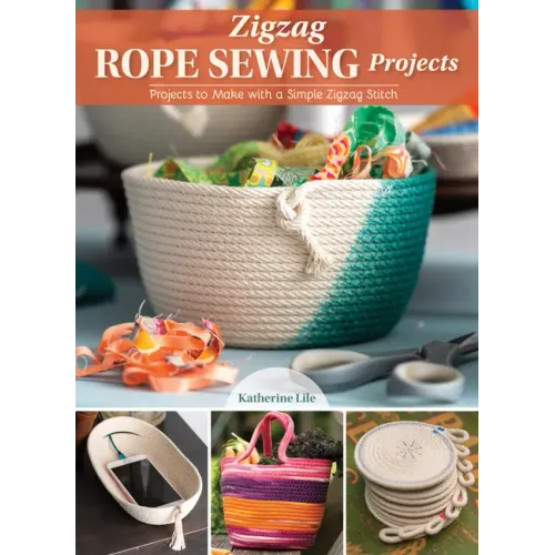Zigzag Rope Sewing Projects: 16 Home Accessories to Make with a Simple Stitch