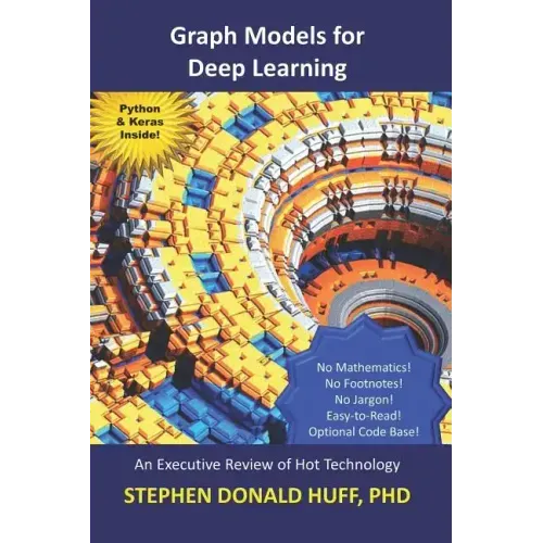 Graph Models for Deep Learning: An Executive Review of Hot Technology