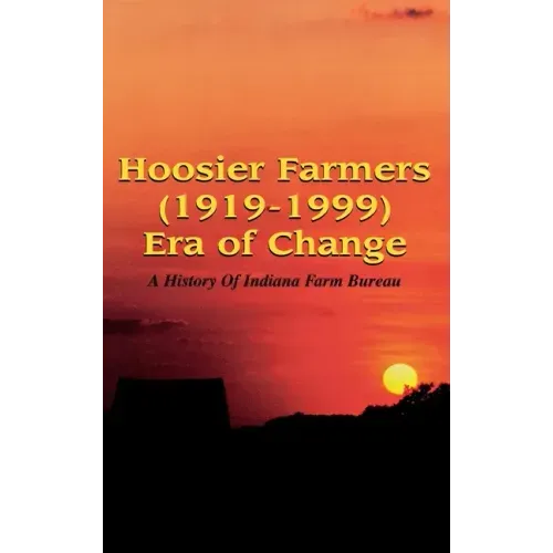 Hoosier Farmers - Indiana Farm Bureau