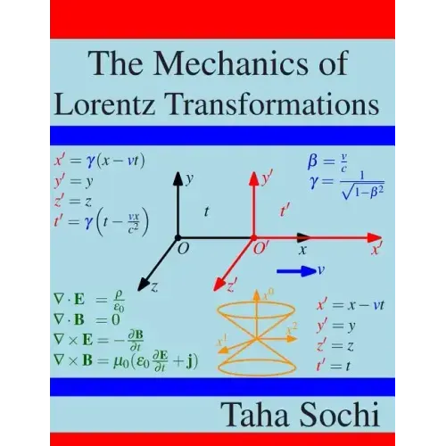 The Mechanics of Lorentz Transformations