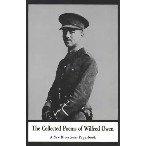 The Collected Poems of Wilfred Owen