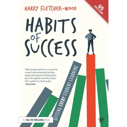 Habits of Success: Getting Every Student Learning: Getting Every Student Learning