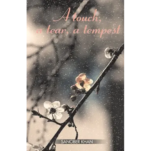 A touch, a tear, a tempest