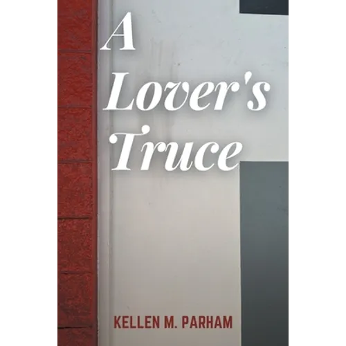 A Lover's Truce