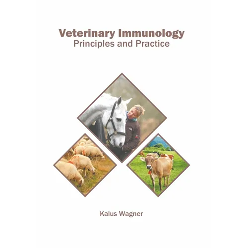 Veterinary Immunology: Principles and Practice