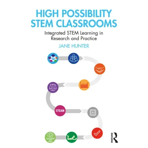 High Possibility Stem Classrooms: Integrated Stem Learning in Research and Practice
