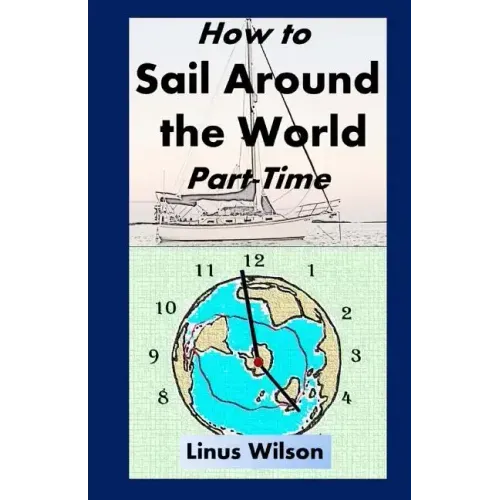 How to Sail Around the World Part-Time