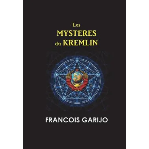 Les Mysteres Du Kremlin