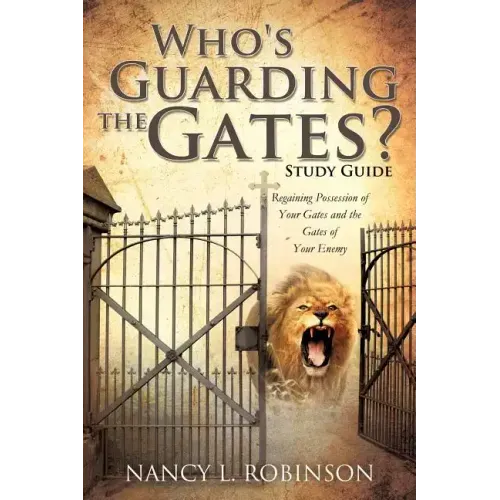 Who's Guarding the Gates? Study Guide