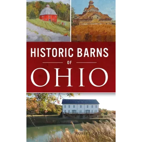 Historic Barns of Ohio