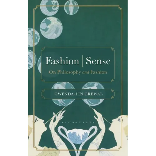 Fashion Sense: On Philosophy and Fashion