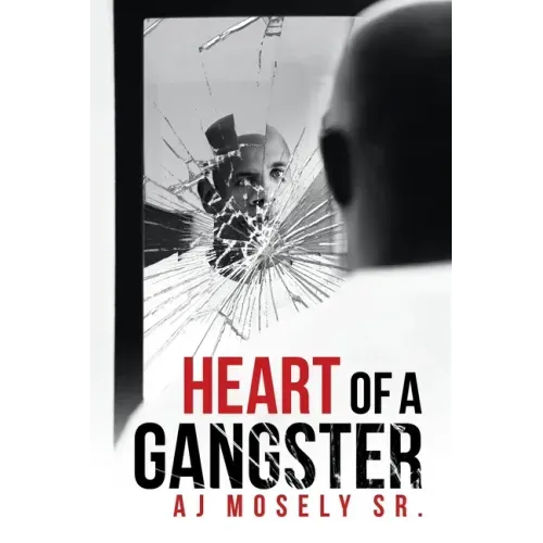 Heart of a Gangster: A Broken Glass Novel