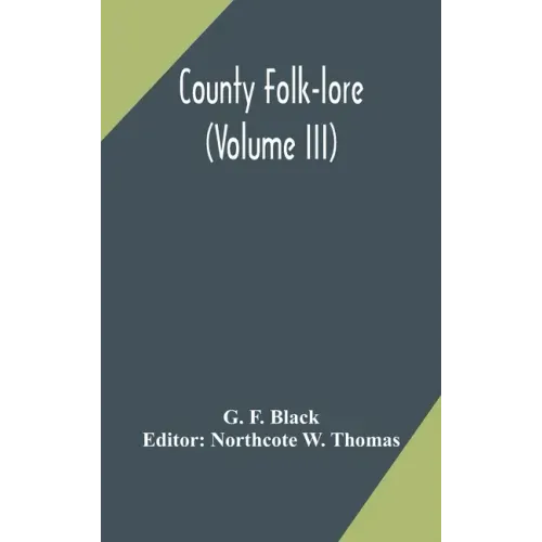 County Folk-lore (Volume III)