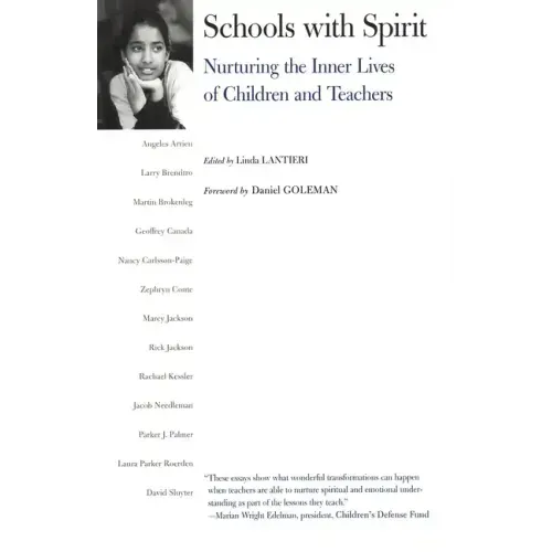 Schools with Spirit: Nurturing the Inner Lives of Children and Teachers