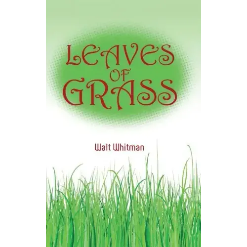 Walt Whitman's Leaves of Grass