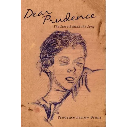 Dear Prudence: The Story Behind the Song