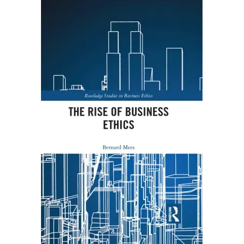 The Rise of Business Ethics