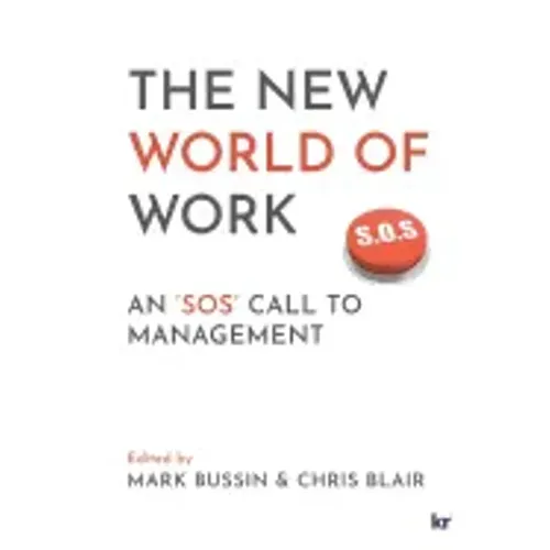 The New World of Work: An 'SOS' Call to Management