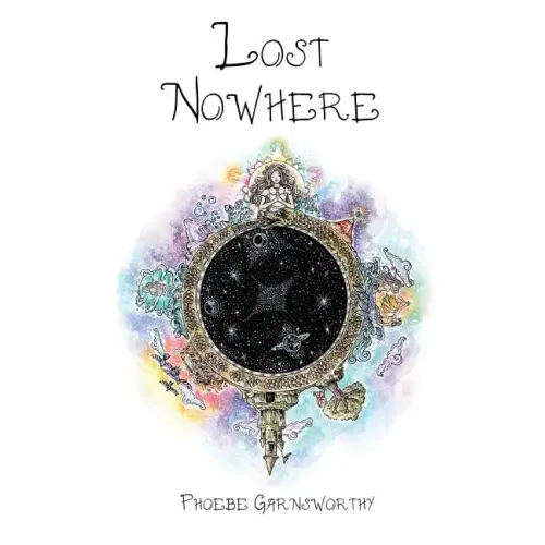 Lost Nowhere: A journey of self-discovery in a fantasy world