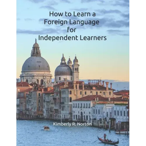 How to Learn a Foreign Language for Independent Learners