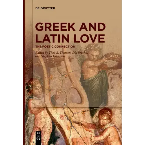 Greek and Latin Love: The Poetic Connection