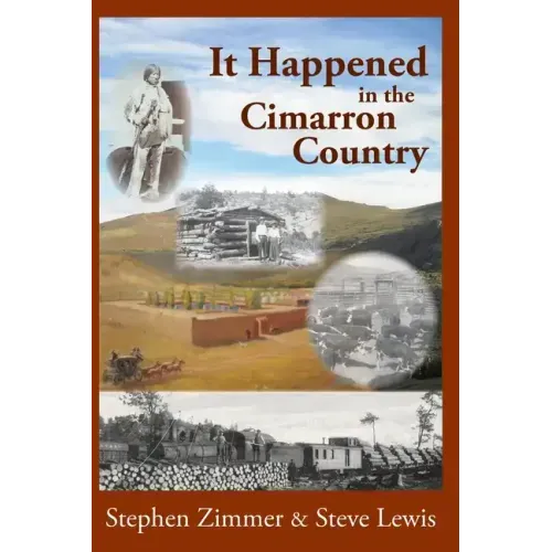 It Happened in the Cimarron Country