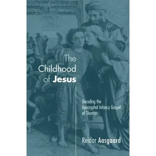 The Childhood of Jesus