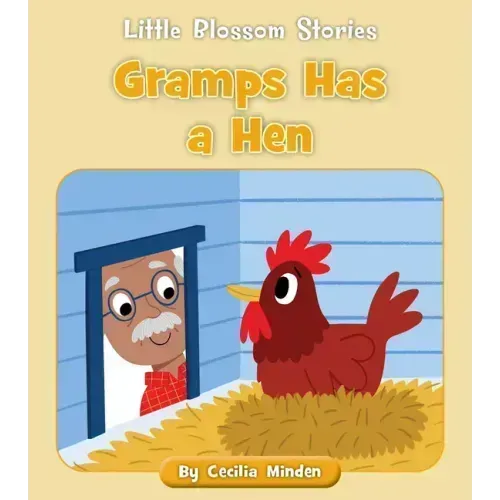 Gramps Has a Hen