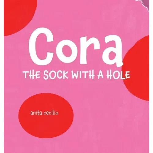 Cora: the sock with a hole