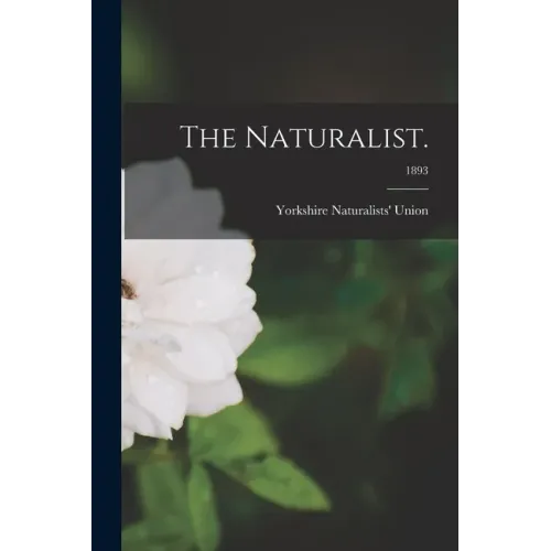 The Naturalist.; 1893