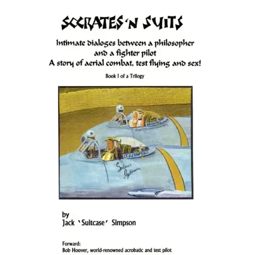 Socrates and Suits: Dialogue Between a Philosopher and a Fighter Pilot