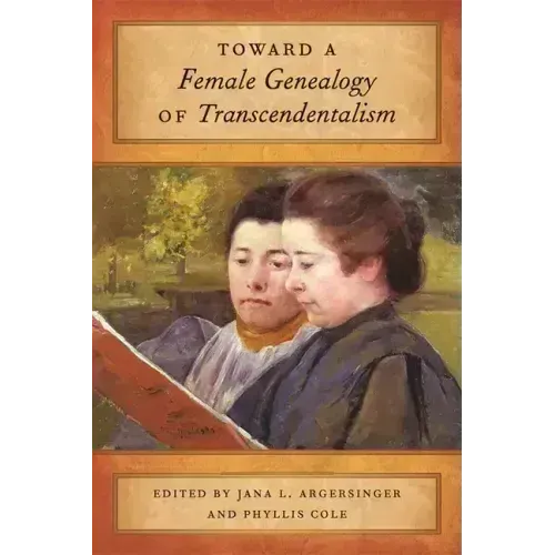 Toward a Female Genealogy of Transcendentalism