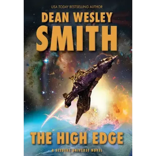 The High Edge: A Seeders Universe Novel