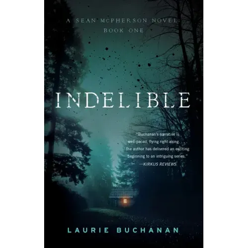 Indelible: A Sean McPherson Novel, Book 1