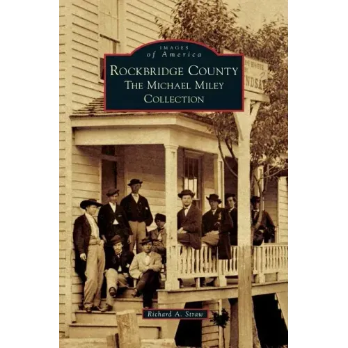 Rockbridge County: The Michael Miley Collection