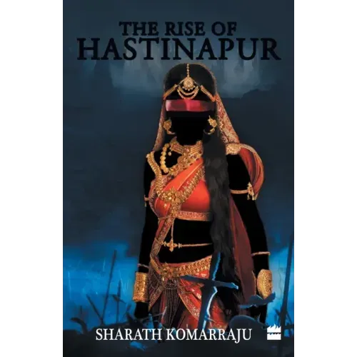 The Rise of Hastinapur